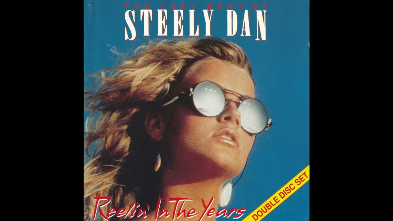 Steely Dan - The Very Best Of Steely Dan (Reelin' In The Years) (1985) 1/6