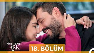 Muhtemel Aşk 18. Bölüm