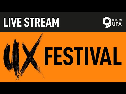 Live Stream: UX Festival 2022 - Sonntag (Hauptbühne)