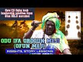 Odu Ifa Orogun Meji (Ofun Meji) Insights, Story &Lessons narrated by Babalawo from Ijebu-Ode Nigeria