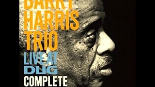 Barry Harris Trio (Live At Dug) - It Could Happen To You