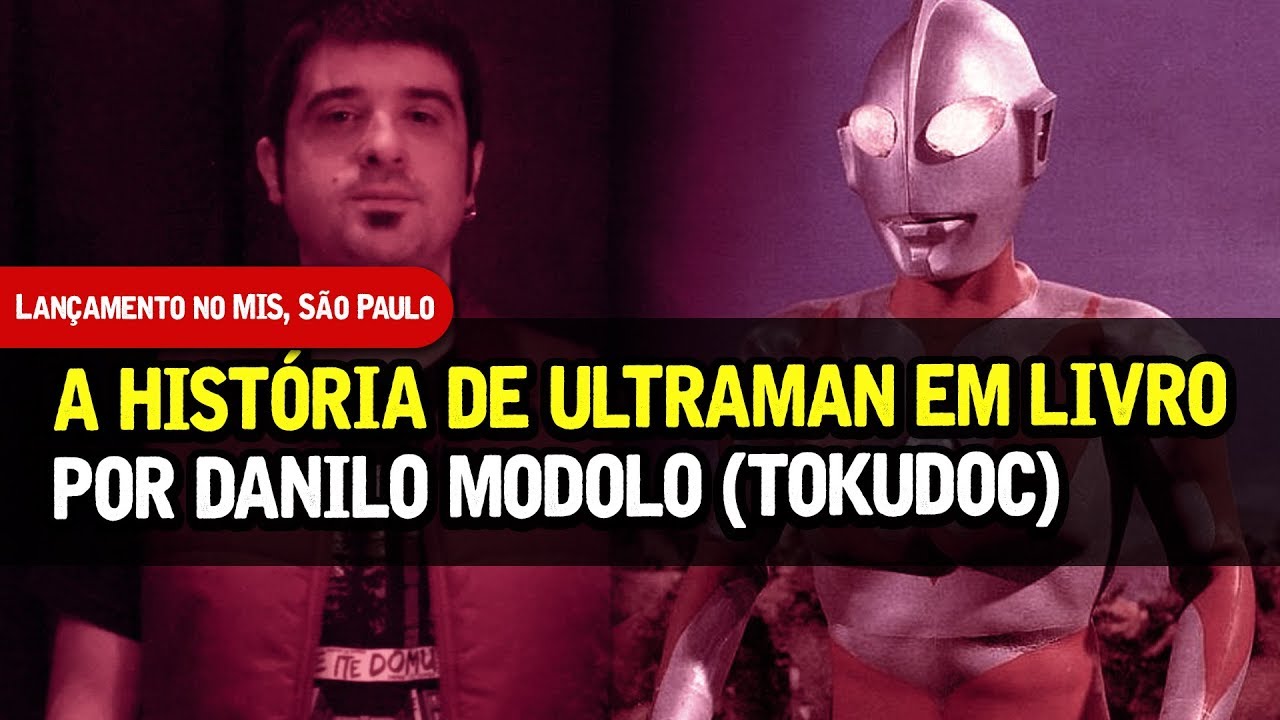 TokuDoc e o livro do Ultraman (lançamento no MIS) | JBox In Loco