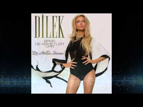 DİLEK )( BANA NE KISMETLER VAR)( 2016)♫ ELECTRO REMİX♫
