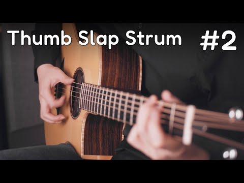 Thumb Slap Strum - Guitardex #2