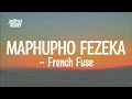 French Fuse Zandimaz Onset Music Group Amaphupho Lyrics