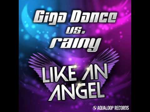 Giga dance vs Rainy - Like an angel (cc.k remix edit)