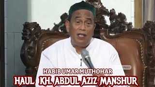 Download lagu HABIB UMAR MUTHOHAR  | HAUL KH. ABDUL AZIZ MANSHUR  @Ngajimodern  mp3 Download lagu HABIB UMAR MUTHOHAR  | HAUL KH. ABDUL AZIZ MANSHUR  @Ngajimodern  mp3