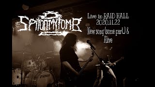 [RAID ALERT] - Spit On My Tomb New song (some part..) & Alive Live Video