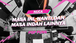 Download lagu NUCA - MASA INI, NANTI, DAN MASA INDAH LAINNYA // Boncek AR cover mp3