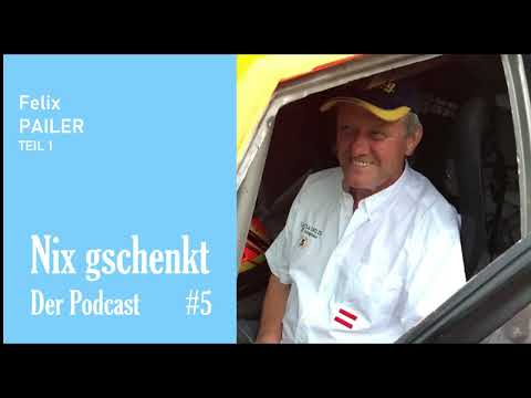 Nix gschenkt - Der Podcast 5 Felix Pailer: Teil 1 von 2