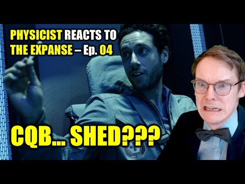 DR of PHYSICS & PSYCHOLOGY reacts to THE EXPANSE || SPACE BATTLE! - Ep. 04 - BLIND REACT-ANALYSIS