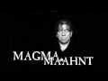Magma - Maahnt (the wizard's fight versus the devil)
