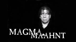 Magma - Maahnt (the wizard's fight versus the devil)