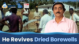 Dr. Devaraja Reddy’s Ground Water Recharging System Revives Dried Borewells | The Better India
