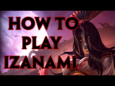 SMITE Izanami Guide Season 10