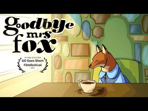 Goodbye Mrs Fox (Trailer)