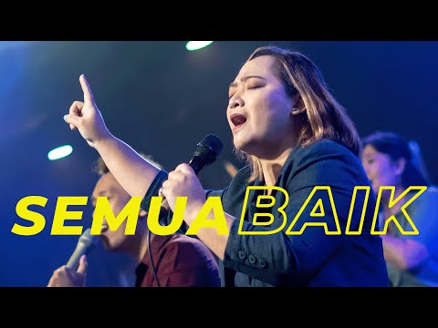 Semua Baik | Lagu Rohani | Bethany Salatiga