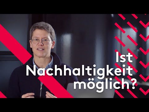 Ist nachhaltiges Wirtschaften möglich?