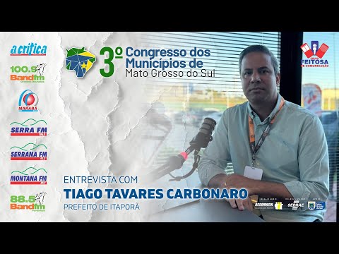 Entrevista com prefeito de Itaporã, Tiago Carbonaro