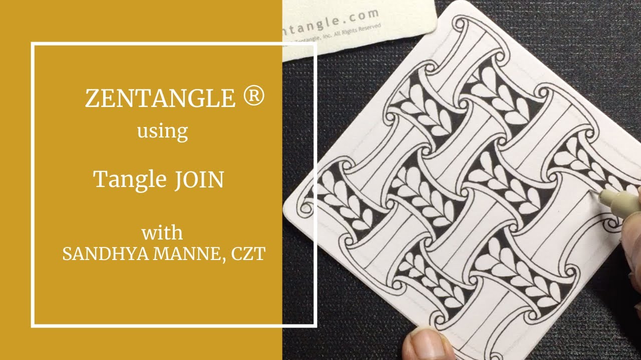 A Zentangle Mini Project, tangle along with tangle JOIN