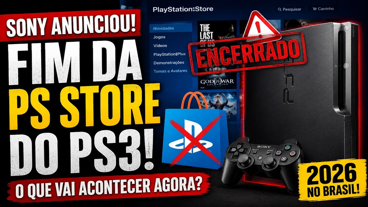 SONY ANUNCIOU O FIM DA PS STORE DO PS3! O QUE VAI ACONTECER AGORA?