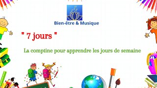 Chanson pour apprendre les jours de la semaine/French song to help you learn days of the week.