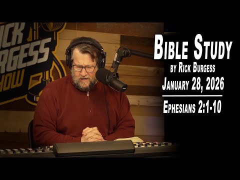 Ephesians 2:1-10 | Bible Study by Rick Burgess | LIVE | 1/28/26