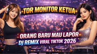 Download lagu HITS DJ REMIX TOR MONITOR KETUA ANGGOTA MAU LAPOR KETUA - FULL DJ VIRAL TIKTOK 2026 mp3 Download lagu HITS DJ REMIX TOR MONITOR KETUA ANGGOTA MAU LAPOR KETUA - FULL DJ VIRAL TIKTOK 2026 mp3