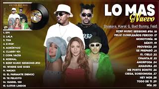 Lo Mas Nuevo 2024 - Karol G, Shakira, Bad Bunny, Ozuna, Rauw Alejandro, Feid, Myke Towers