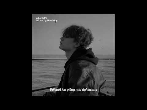 Don't Côi (Lofi ver.) - RPT Orijinn x Ronboogz | Lyric Video | chúng ta không muốn ai phải cô đơn..