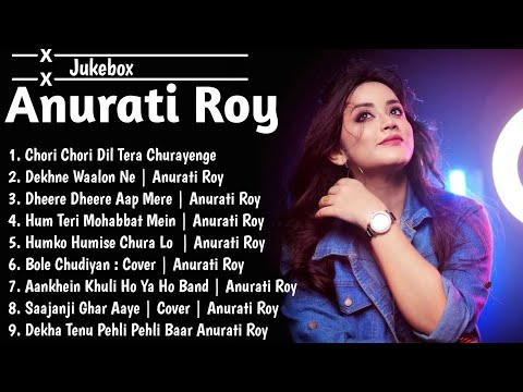 ❣️ Best Song Collection of Anurati Roy | Best Old Song Cover by Anurati Roy | Jukebox 144p lofi song