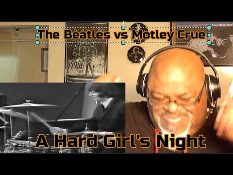 The Beatles vs Motley Crue - A Hard Girl's Night - Mashup Reaction