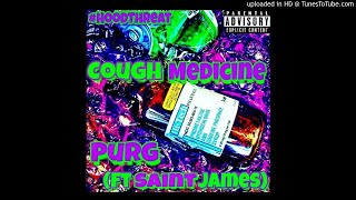 Cough Medicine - Purg (Ft Saint James) New Rittz Type Trap Beat 2018
