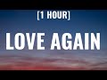 The Kid LAROI - Love Again [1 HOUR/Lyrics]