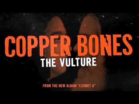 Copper Bones The Vulture