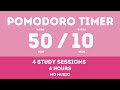 50 10 Pomodoro Timer 4 Hours No Music Study For Dreams Deep Focus Study Timer