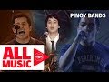 Pinoy Bands Playlist All Music MYX