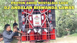 Download lagu Proton audio nostalgia dj andalan riswanda cek sound horeg mp3 Download lagu Proton audio nostalgia dj andalan riswanda cek sound horeg mp3