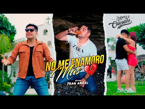Me jodiste la vida - Sabor A Chocolate (FRAN ANGEL) Video Clip