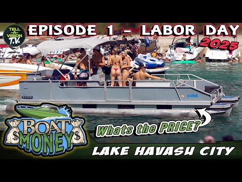 BOAT Money || Episode 1 || Labor Day 2025 || Lake Havasu City