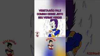VEGETA:NÃO FALE COMIGO DESSE JEITO SEU VERME VERDE!!!#dragonball #flipaclip #anime #animation