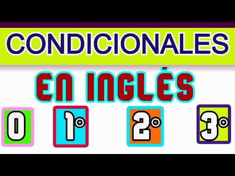 CONDICIONALES EN INGLES