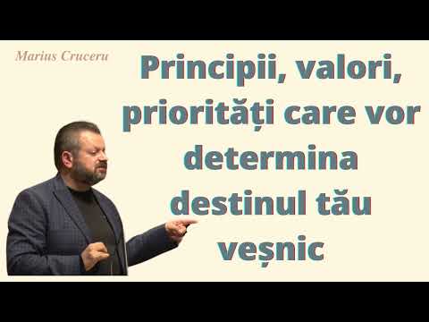 Principii, valori, priorități. (Marius Cruceru)