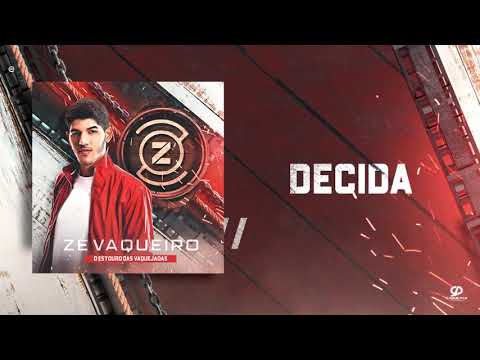 DECIDA - ZÉ VAQUEIRO O ESTOURO DAS VAQUEJADAS 2020