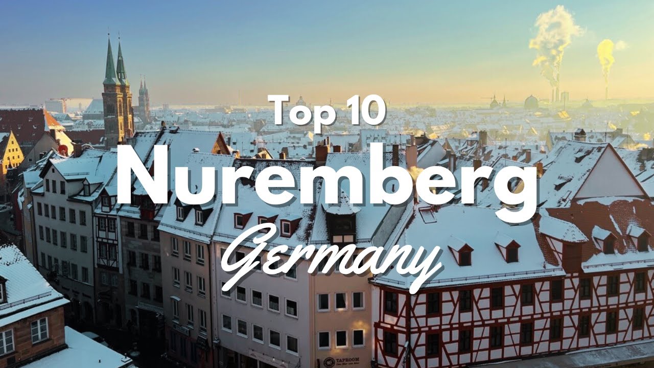 Top 10 Things to Do in Nuremberg Germany! 🇩🇪