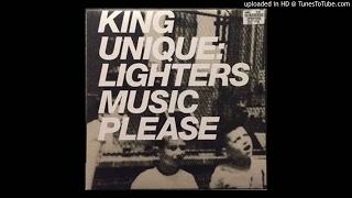 King Unique - Music Please HQ