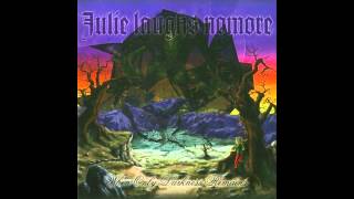 Julie Laughs Nomore - When Only Darkness Remains (Full album HQ)