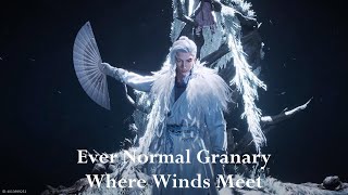Ever Normal Granary Campaign – Corrupted General Li Shoujie & Zheng E Boss Fight | Where Winds Meet