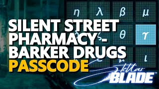 Silent Street Pharmacy - Barker Drugs Passcode Stellar Blade