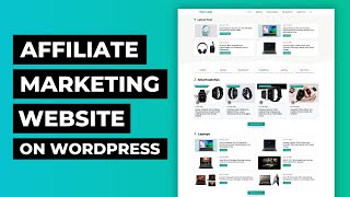How to Create an Affiliate Marketing Website in WordPress Step by Step Guide